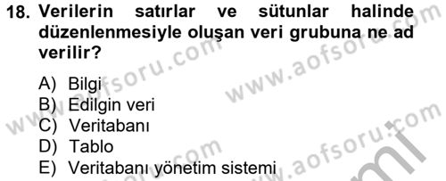 Sağlık Kurumlarında Bilgi Sistemleri Dersi 2012 - 2013 Yılı (Vize) Ara Sınav Soruları 18. Soru