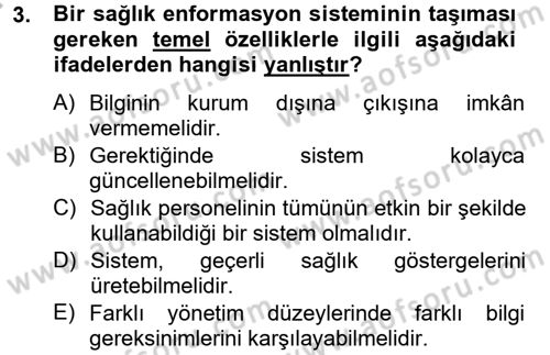 Sağlık Kurumlarında Bilgi Sistemleri Dersi 2012 - 2013 Yılı (Vize) Ara Sınav Soruları 3. Soru