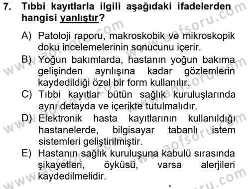 Sağlık Kurumlarında Bilgi Sistemleri Dersi 2013 - 2014 Yılı (Vize) Ara Sınav Soruları 7. Soru