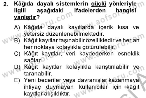 Sağlık Kurumlarında Bilgi Sistemleri Dersi 2013 - 2014 Yılı (Final) Dönem Sonu Sınav Soruları 2. Soru