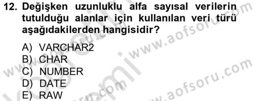 Sağlık Kurumlarında Bilgi Sistemleri Dersi 2013 - 2014 Yılı Tek Ders Sınav Soruları 12. Soru