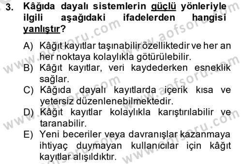 Sağlık Kurumlarında Bilgi Sistemleri Dersi 2013 - 2014 Yılı Tek Ders Sınav Soruları 3. Soru