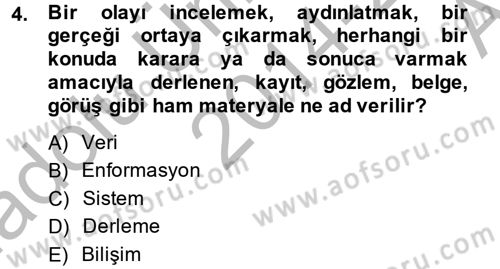 Sağlık Kurumlarında Bilgi Sistemleri Dersi 2014 - 2015 Yılı (Vize) Ara Sınav Soruları 4. Soru