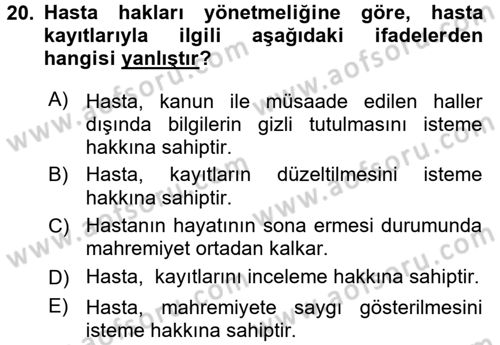 Sağlık Kurumlarında Bilgi Sistemleri Dersi 2015 - 2016 Yılı (Final) Dönem Sonu Sınav Soruları 20. Soru