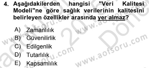 Sağlık Kurumlarında Bilgi Sistemleri Dersi 2015 - 2016 Yılı (Final) Dönem Sonu Sınav Soruları 4. Soru