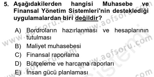Sağlık Kurumlarında Bilgi Sistemleri Dersi 2015 - 2016 Yılı Tek Ders Sınav Soruları 5. Soru