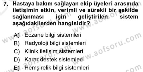 Sağlık Kurumlarında Bilgi Sistemleri Dersi 2015 - 2016 Yılı Tek Ders Sınav Soruları 7. Soru
