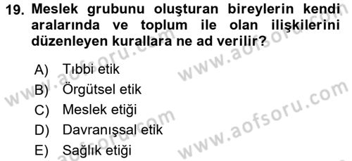 Sağlık Kurumlarında Bilgi Sistemleri Dersi 2016 - 2017 Yılı 3 Ders Sınav Soruları 19. Soru