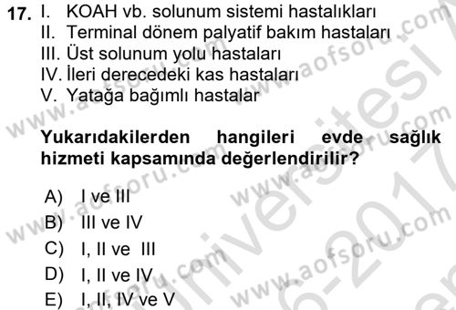 Sağlık Kurumlarında Bilgi Sistemleri Dersi 2016 - 2017 Yılı (Final) Dönem Sonu Sınav Soruları 17. Soru