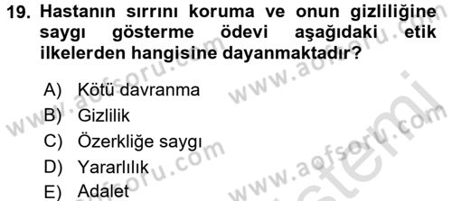 Sağlık Kurumlarında Bilgi Sistemleri Dersi 2016 - 2017 Yılı (Final) Dönem Sonu Sınav Soruları 19. Soru