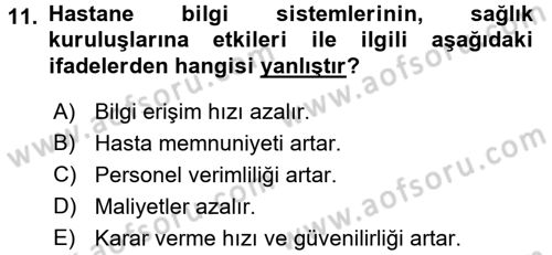 Sağlık Kurumlarında Bilgi Sistemleri Dersi 2017 - 2018 Yılı 3 Ders Sınav Soruları 11. Soru