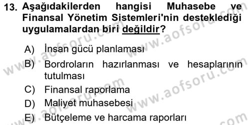 Sağlık Kurumlarında Bilgi Sistemleri Dersi 2017 - 2018 Yılı 3 Ders Sınav Soruları 13. Soru