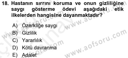 Sağlık Kurumlarında Bilgi Sistemleri Dersi 2017 - 2018 Yılı 3 Ders Sınav Soruları 18. Soru