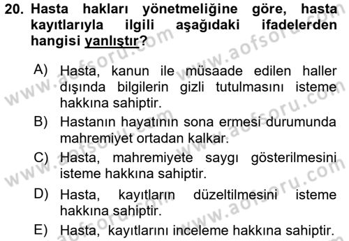 Sağlık Kurumlarında Bilgi Sistemleri Dersi 2017 - 2018 Yılı 3 Ders Sınav Soruları 20. Soru