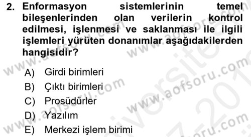Sağlık Kurumlarında Bilgi Sistemleri Dersi 2017 - 2018 Yılı (Vize) Ara Sınav Soruları 2. Soru