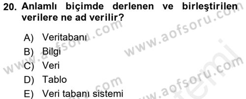 Sağlık Kurumlarında Bilgi Sistemleri Dersi 2017 - 2018 Yılı (Vize) Ara Sınav Soruları 20. Soru