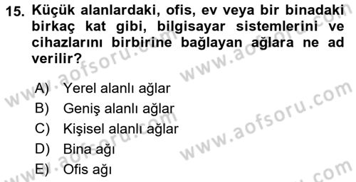 Sağlık Kurumlarında Bilgi Sistemleri Dersi 2018 - 2019 Yılı 3 Ders Sınav Soruları 15. Soru