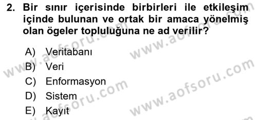 Sağlık Kurumlarında Bilgi Sistemleri Dersi 2018 - 2019 Yılı 3 Ders Sınav Soruları 2. Soru