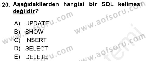 Sağlık Kurumlarında Bilgi Sistemleri Dersi 2018 - 2019 Yılı (Vize) Ara Sınav Soruları 20. Soru