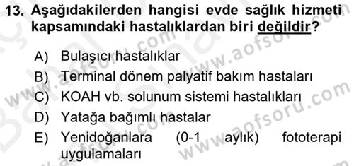 Sağlık Kurumlarında Bilgi Sistemleri Dersi 2018 - 2019 Yılı (Final) Dönem Sonu Sınav Soruları 13. Soru