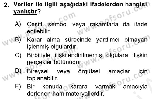 Sağlık Kurumlarında Bilgi Sistemleri Dersi 2018 - 2019 Yılı (Final) Dönem Sonu Sınav Soruları 2. Soru