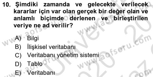 Sağlık Kurumlarında Bilgi Sistemleri Dersi 2020 - 2021 Yılı Yaz Okulu Sınav Soruları 10. Soru
