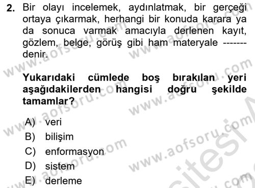 Sağlık Kurumlarında Bilgi Sistemleri Dersi 2021 - 2022 Yılı (Vize) Ara Sınav Soruları 2. Soru