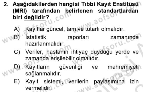 Sağlık Kurumlarında Bilgi Sistemleri Dersi 2021 - 2022 Yılı (Final) Dönem Sonu Sınav Soruları 2. Soru
