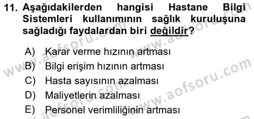 Sağlık Kurumlarında Bilgi Sistemleri Dersi 2021 - 2022 Yılı Yaz Okulu Sınav Soruları 11. Soru