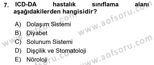 Sağlık Kurumlarında Bilgi Sistemleri Dersi 2021 - 2022 Yılı Yaz Okulu Sınav Soruları 7. Soru