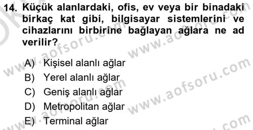 Sağlık Kurumlarında Bilgi Sistemleri Dersi 2022 - 2023 Yılı Yaz Okulu Sınav Soruları 14. Soru