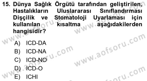 Sağlık Kurumlarında Bilgi Sistemleri Dersi 2023 - 2024 Yılı (Vize) Ara Sınav Soruları 15. Soru