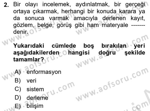 Sağlık Kurumlarında Bilgi Sistemleri Dersi 2023 - 2024 Yılı (Vize) Ara Sınav Soruları 2. Soru
