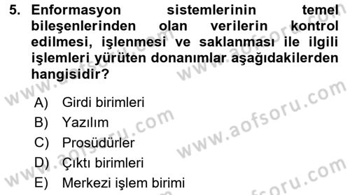 Sağlık Kurumlarında Bilgi Sistemleri Dersi 2023 - 2024 Yılı (Vize) Ara Sınav Soruları 5. Soru