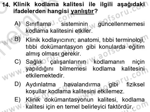 Sağlık Kurumlarında Bilgi Sistemleri Dersi 2024 - 2025 Yılı (Vize) Ara Sınav Soruları 14. Soru