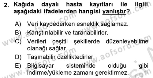 Sağlık Kurumlarında Bilgi Sistemleri Dersi 2024 - 2025 Yılı (Vize) Ara Sınav Soruları 2. Soru