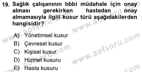 Sağlık Kurumlarında Bilgi Sistemleri Dersi 2024 - 2025 Yılı Yaz Okulu Sınav Soruları 19. Soru