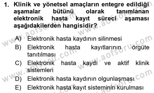 Sağlık Kurumlarında Bilgi Sistemleri Dersi 2025 - 2026 Yılı (Vize) Ara Sınav Soruları 1. Soru