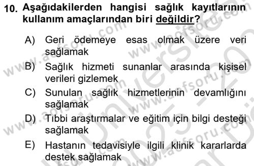 Sağlık Kurumlarında Bilgi Sistemleri Dersi 2025 - 2026 Yılı (Vize) Ara Sınav Soruları 10. Soru