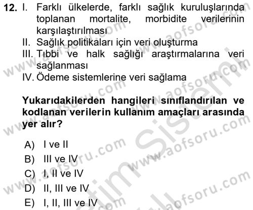 Sağlık Kurumlarında Bilgi Sistemleri Dersi 2025 - 2026 Yılı (Vize) Ara Sınav Soruları 12. Soru