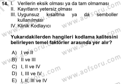 Sağlık Kurumlarında Bilgi Sistemleri Dersi 2025 - 2026 Yılı (Vize) Ara Sınav Soruları 14. Soru