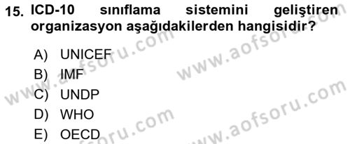 Sağlık Kurumlarında Bilgi Sistemleri Dersi 2025 - 2026 Yılı (Vize) Ara Sınav Soruları 15. Soru
