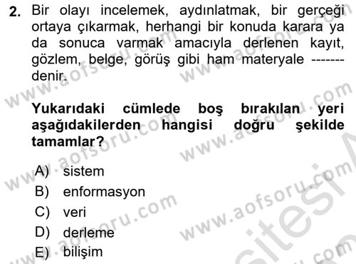 Sağlık Kurumlarında Bilgi Sistemleri Dersi 2025 - 2026 Yılı (Vize) Ara Sınav Soruları 2. Soru