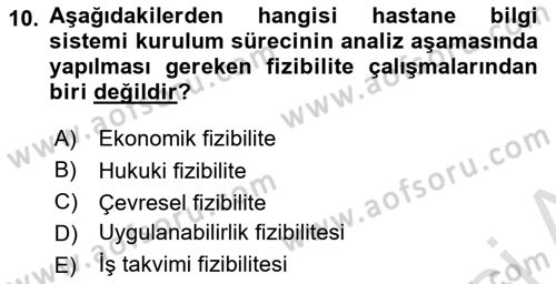 Sağlık Kurumlarında Bilgi Sistemleri Dersi 2025 - 2026 Yılı (Final) Dönem Sonu Sınav Soruları 10. Soru