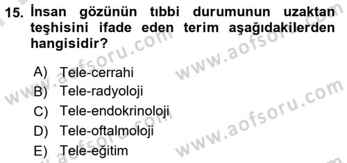 Sağlık Kurumlarında Bilgi Sistemleri Dersi 2025 - 2026 Yılı (Final) Dönem Sonu Sınav Soruları 15. Soru