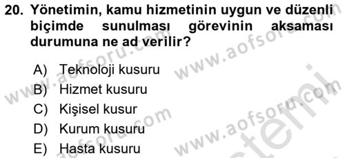 Sağlık Kurumlarında Bilgi Sistemleri Dersi 2025 - 2026 Yılı (Final) Dönem Sonu Sınav Soruları 20. Soru