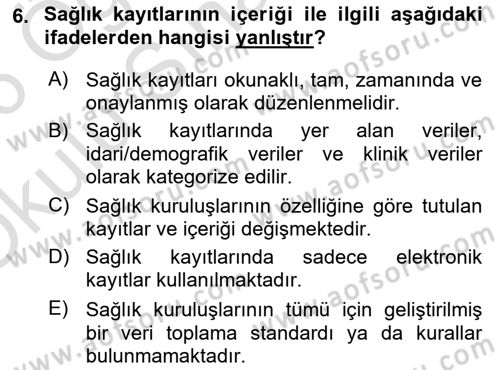 Sağlık Kurumlarında Bilgi Sistemleri Dersi 2025 - 2026 Yılı Yaz Okulu Sınav Soruları 6. Soru