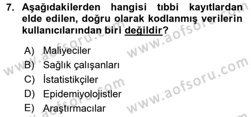 Sağlık Kurumlarında Bilgi Sistemleri Dersi 2025 - 2026 Yılı Yaz Okulu Sınav Soruları 7. Soru