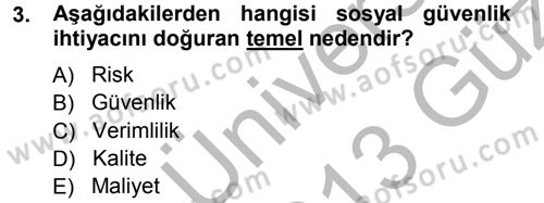 Sağlık Sigortacılığı Dersi Ara Sınavı Deneme Sınav Soruları 3. Soru