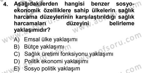 Sağlık Sigortacılığı Dersi 2012 - 2013 Yılı (Vize) Ara Sınav Soruları 4. Soru